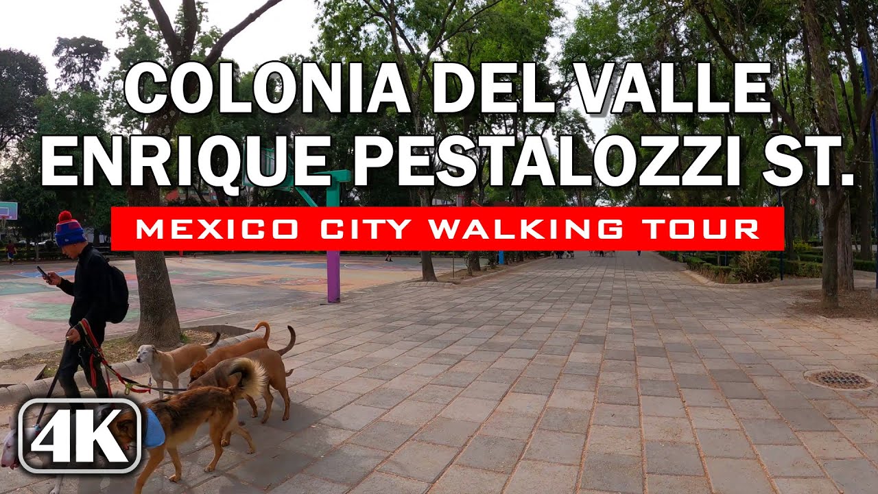 Calle Enrique Pestalozzi, Colonia del Valle Centro 🇲🇽 Ciudad de México [Recorrido en 4K]