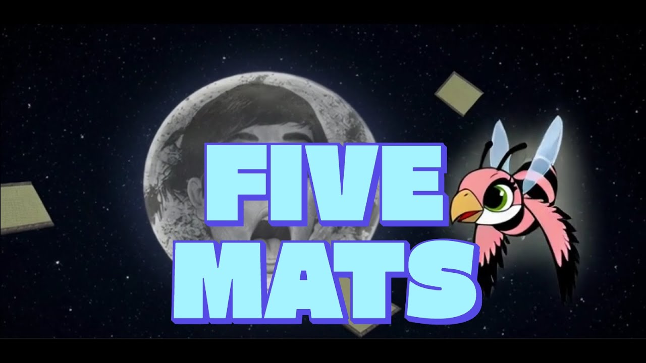 FIVE MATS