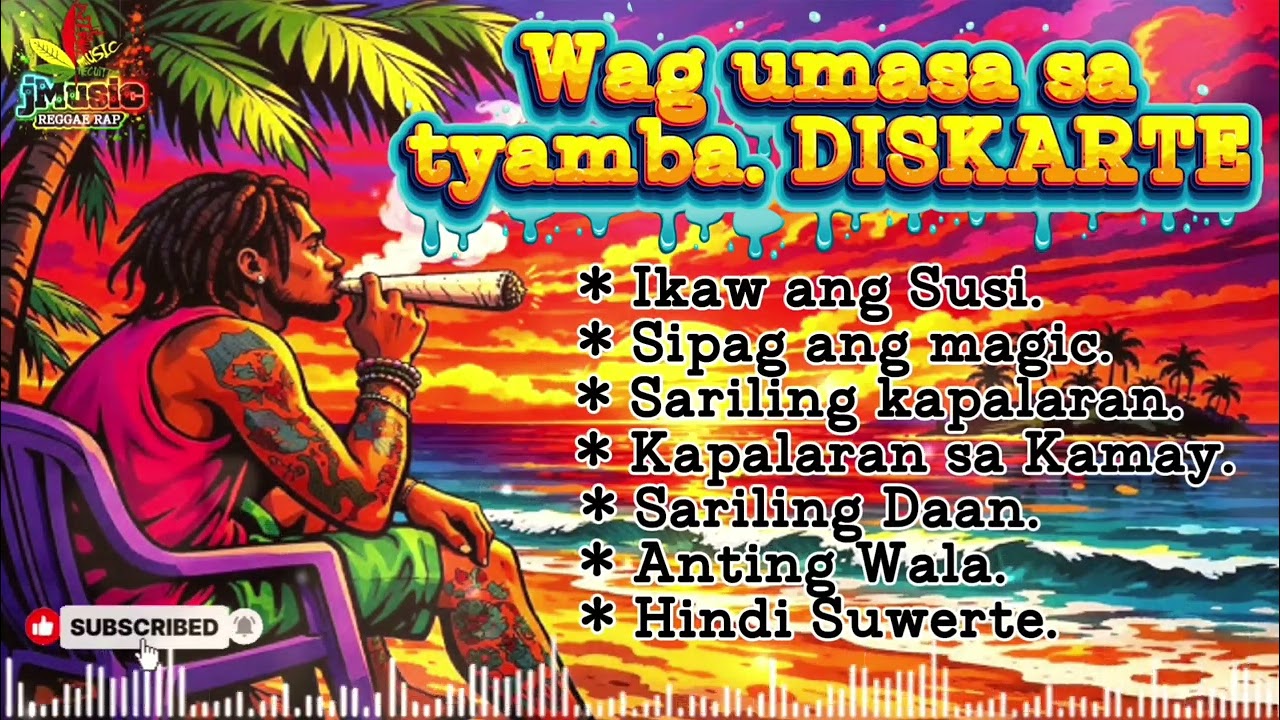 Wag Umasa sa Tyamba, DISKARTE! 💪🔥 | Motivational Reggae Rap 2026 |REGGAE 🌿 jMusic| Please Subscribe 
