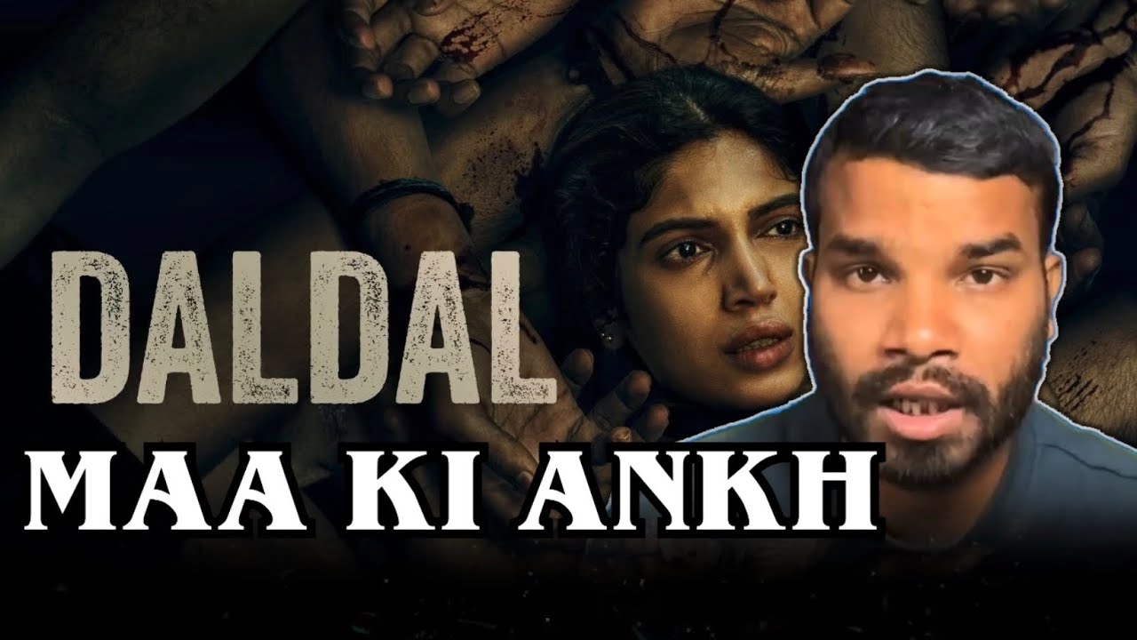 DALDAL Web Series Review | Bhumi Pednekar Shines in a Dark & Slow Crime Thriller