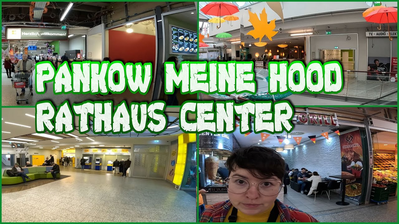 PANKOW | Meine Hood | das Rathauscenter / Pankow Center - so sieht es aus
