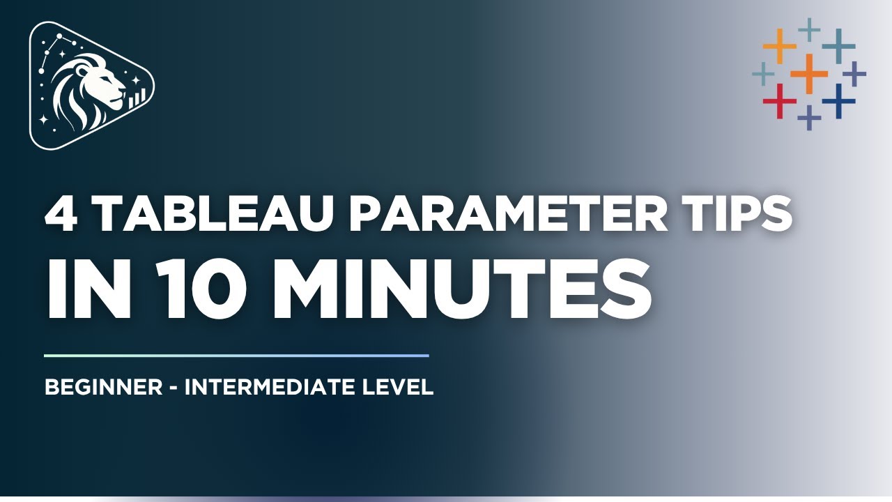 4 Tableau Parameter Tips to Improve Your Dashboards (Beginner–Intermediate)
