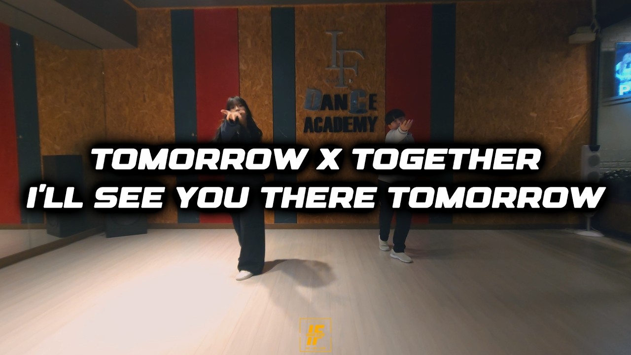 TXT-내일에서 기다릴게 l IF댄스 아카데미 l K-POP[C] l Jisoo Class l 광명댄스학원9 25K POPC