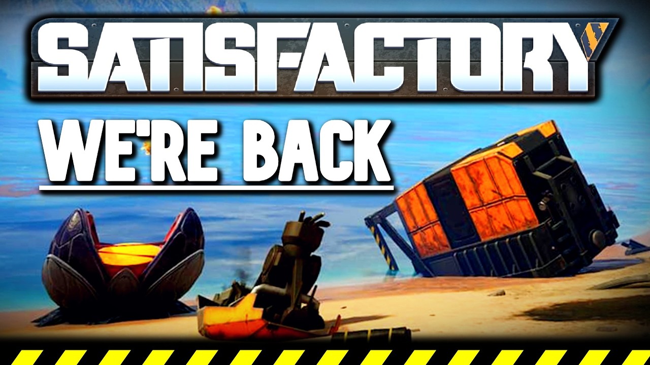 WE'RE BACK! Satisfactory News & StarRupture Update