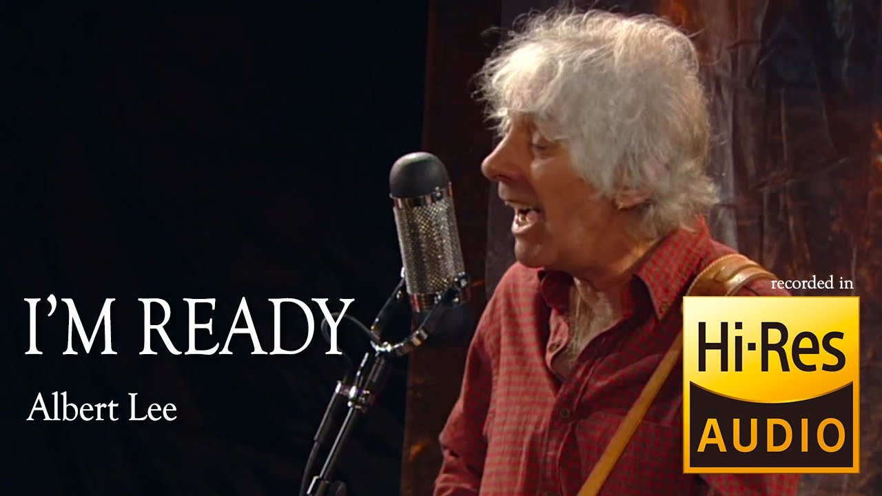 Albert Lee - I'm Ready
