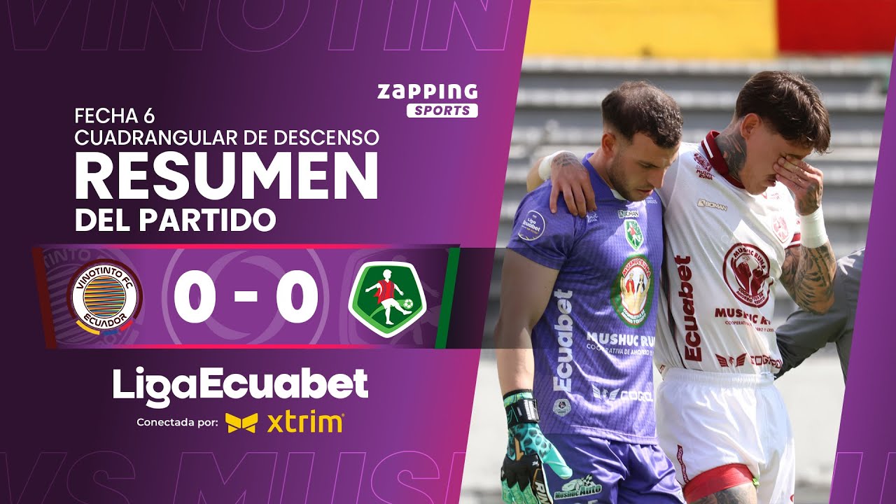 Vinotinto 0-0 Mushuc Runa / Fecha 6 - Cuadrangular De Descenso / Liga Ecuabet conectada por Xtrim