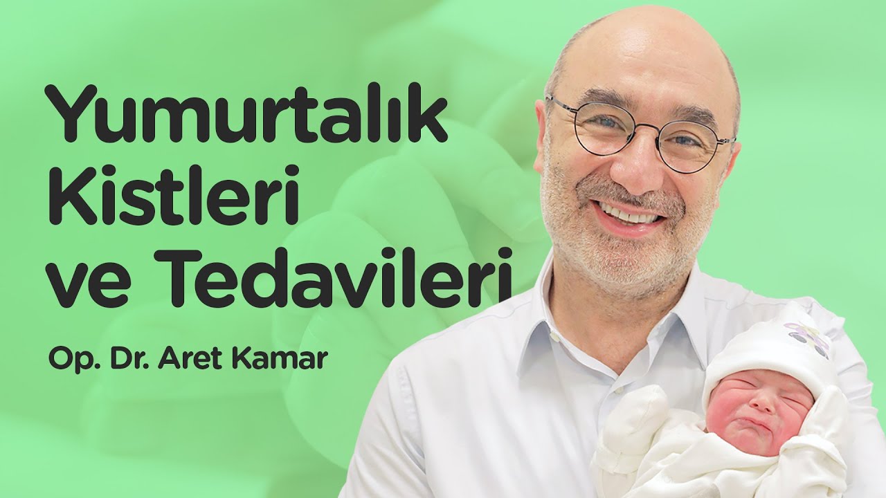 Yumurtalık Kistleri ve Tedavileri