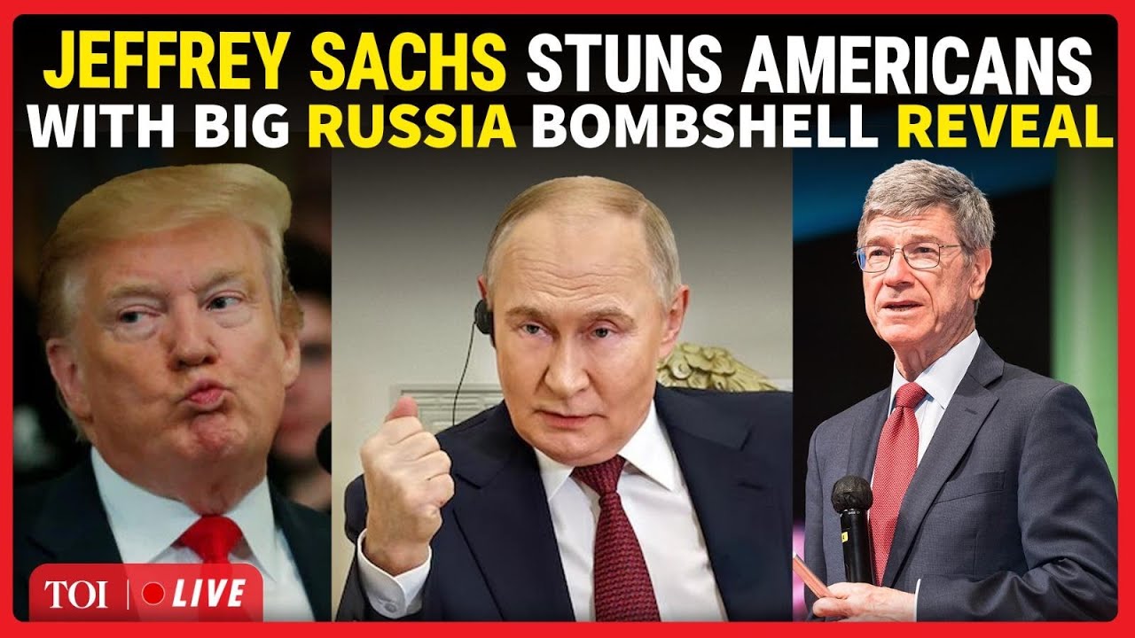 'Do Not UNDERESTIMATE Russia': Jeffrey Sachs FINAL WARNING To 'DELUSIONAL' U.S. & Trump