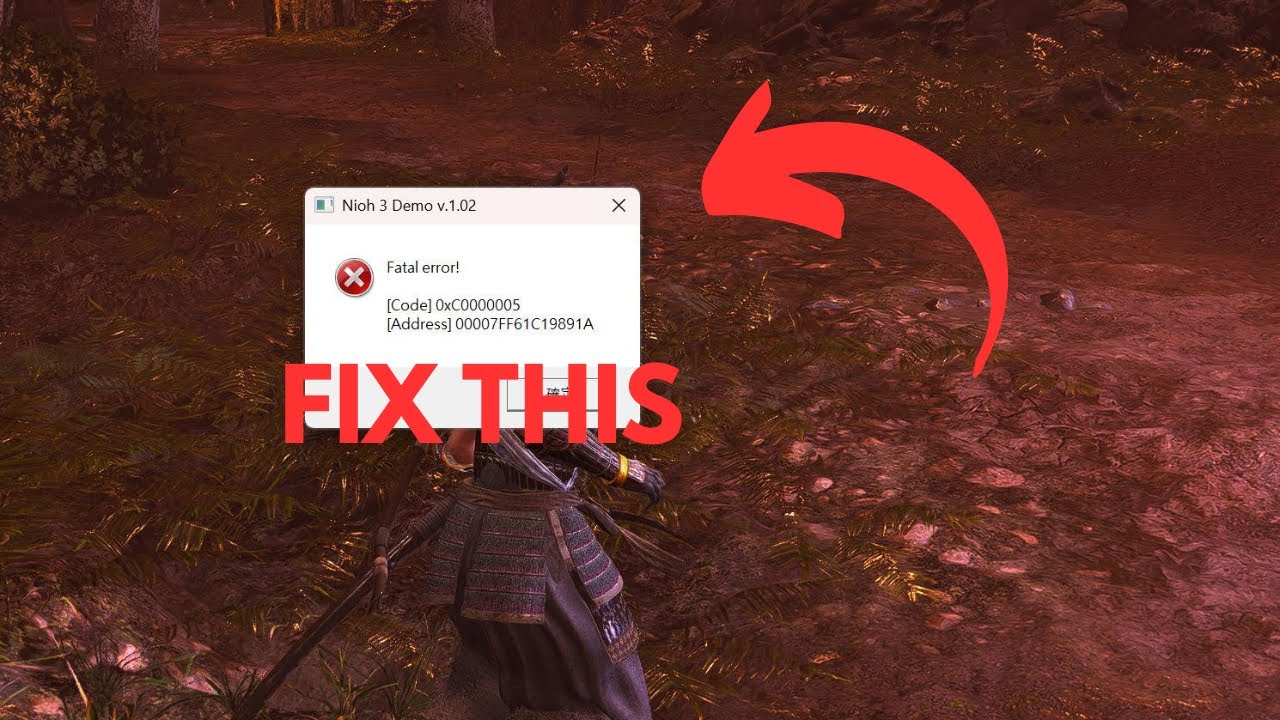 Исправлена ​​фатальная ошибка 0xc0000005 в Nioh 3 при закрытии игры (решено)