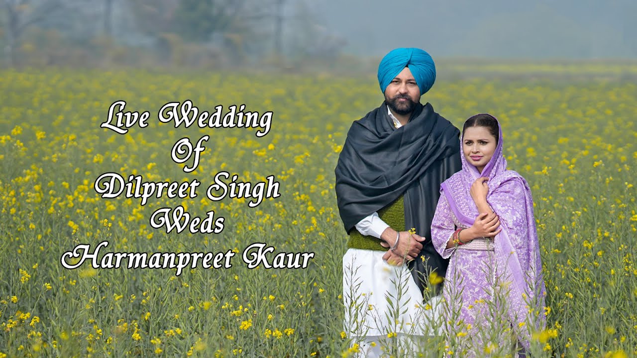 🔴[Live] Dilpreet Singh💞Harmanpreet Kaur || Wedding Day || On. 25 Jan. 2026