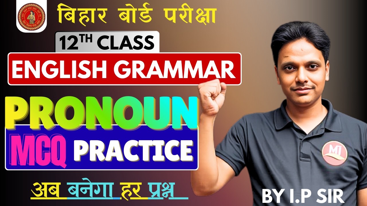 Pronoun Practice MCQ Class 12th Bihar Board by ip sir
