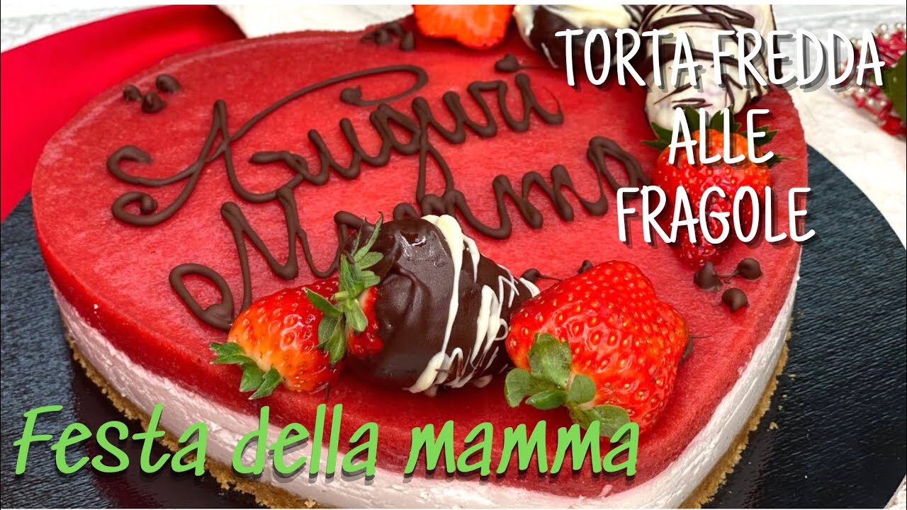 FESTA DELLA MAMMA | TORTA FREDDA ALLE FRAGOLE CON CUORE A SORPRESA