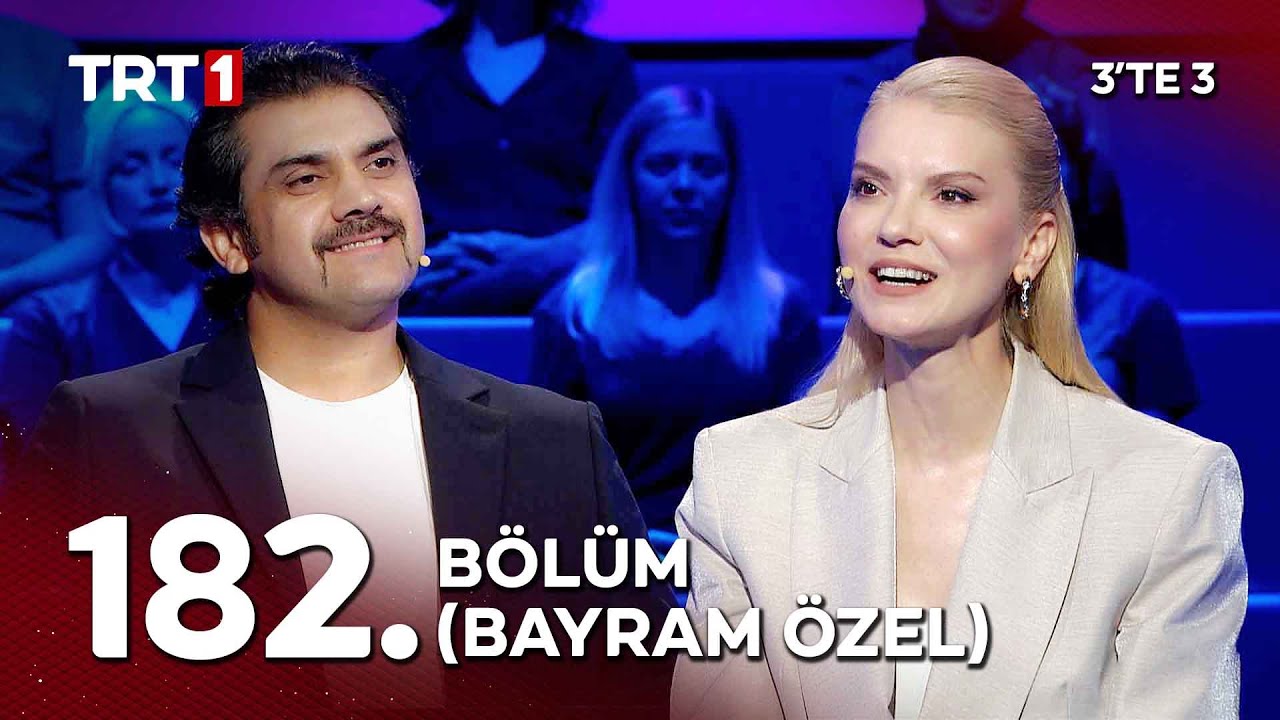 3'te 3 182. Bölüm Bayram Özel