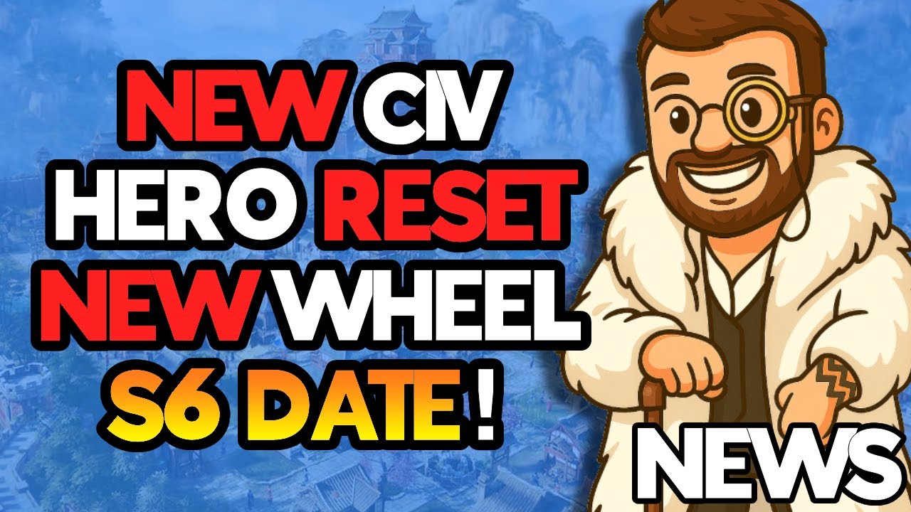 HERO RESET COMING! NEW CIV & GET LUBU AGAIN!