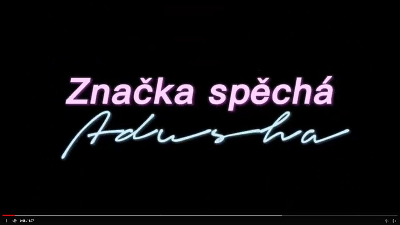 Adusha - Značka spěchá
