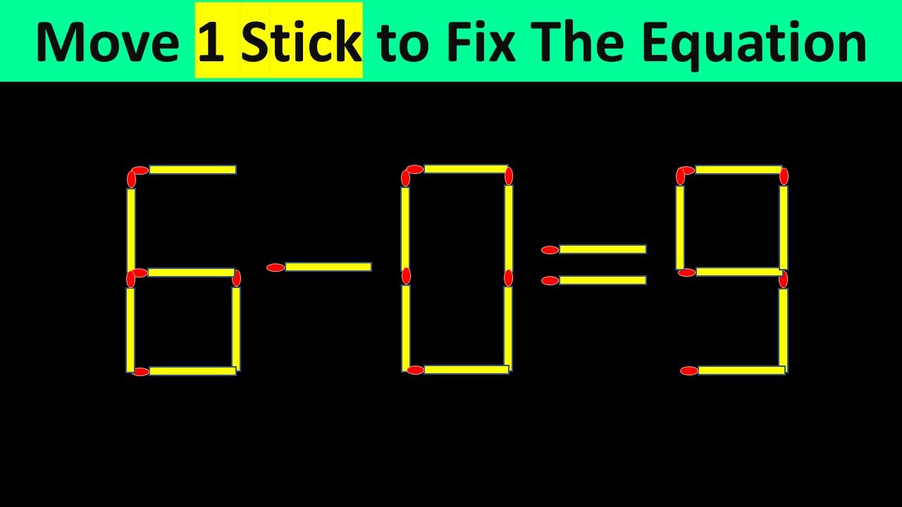 Matchstick Puzzle - Fix The Equation 