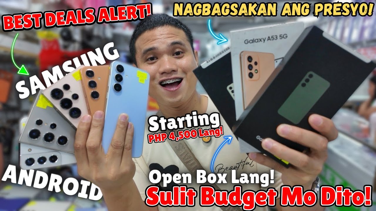 Mas Pina-Murang Presyo ng Samsung Phone at Kung Best Deals na Hinahanap mong Android Meron dito!