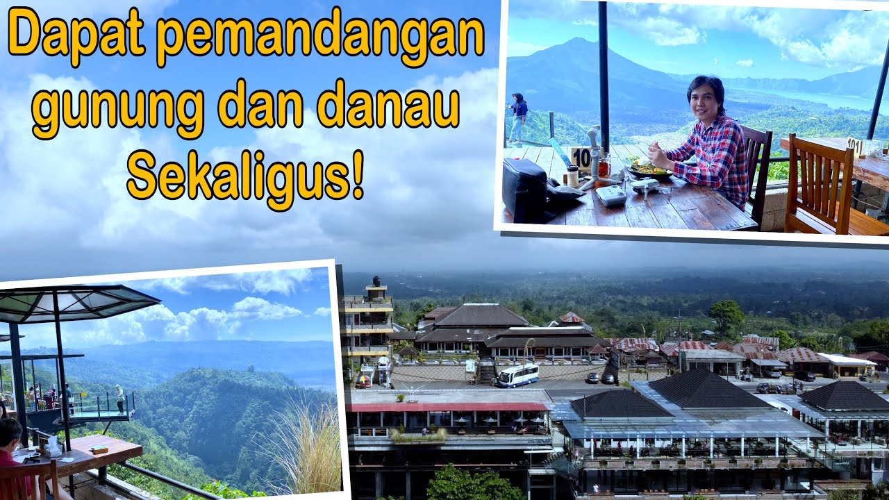 RESTORAN DI KINTAMANI DENGAN PEMANDANGAN DANAU DAN GUNUNG BATUR | BATUR SARI RESTAURANT