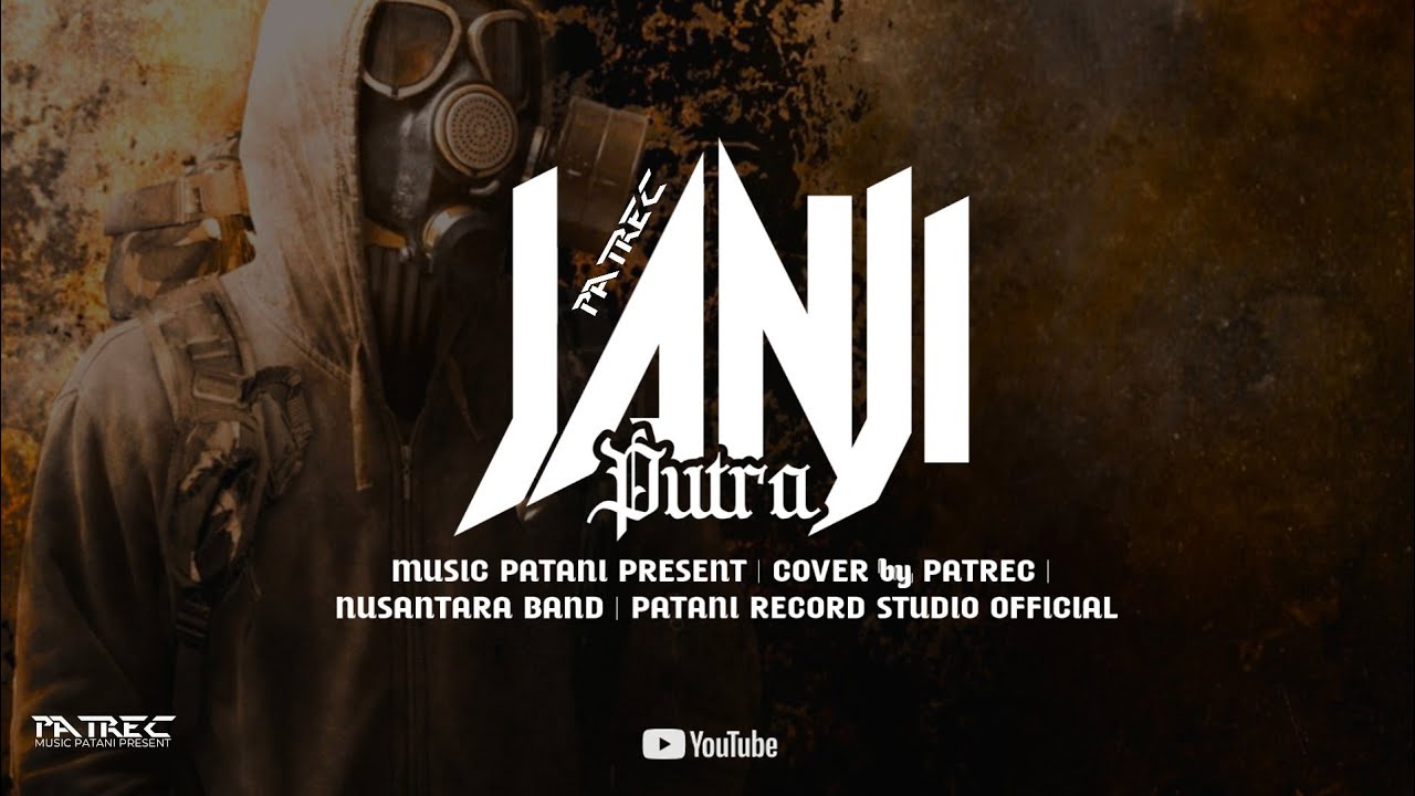 Janji Putra | version PATREC - Nusantara Band [PATREC Music Patani Present]