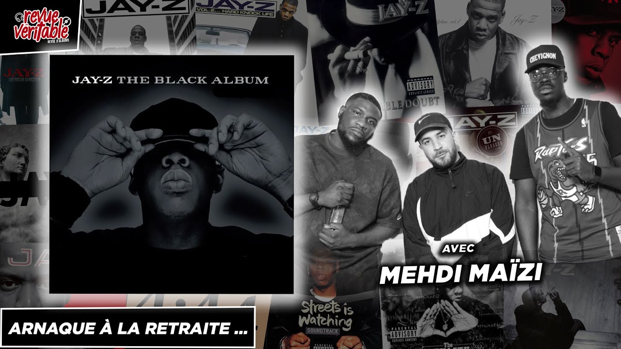 Jay-Z - Black Album avec @MehdiMaïzi-w9l  | Revue Veritable Albums