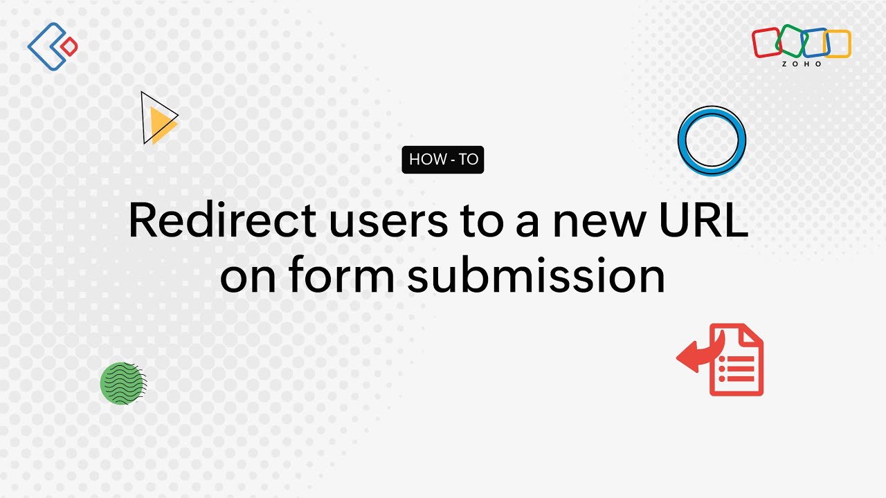 How to redirect users to a new url on form submission? | Zoho Creator
