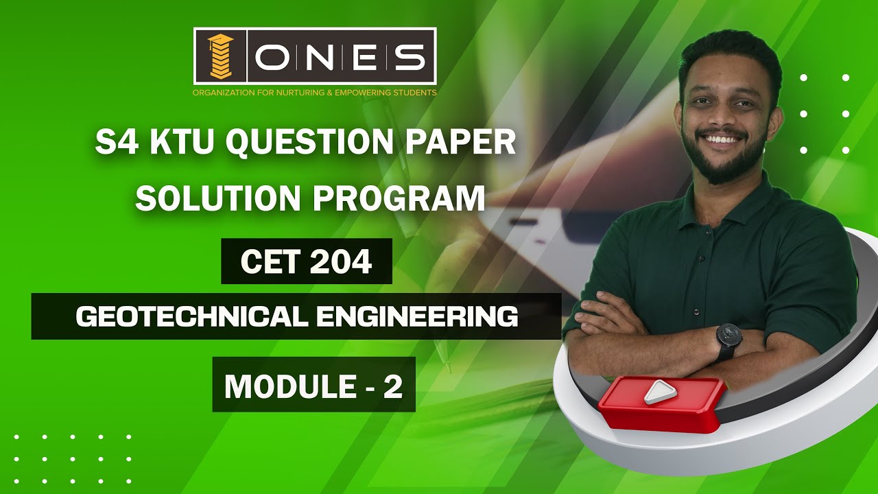 S4 KTU 2019 Scheme Question Paper Solution 2022 | Geotechnical Engineering  | CET204 | Module 2