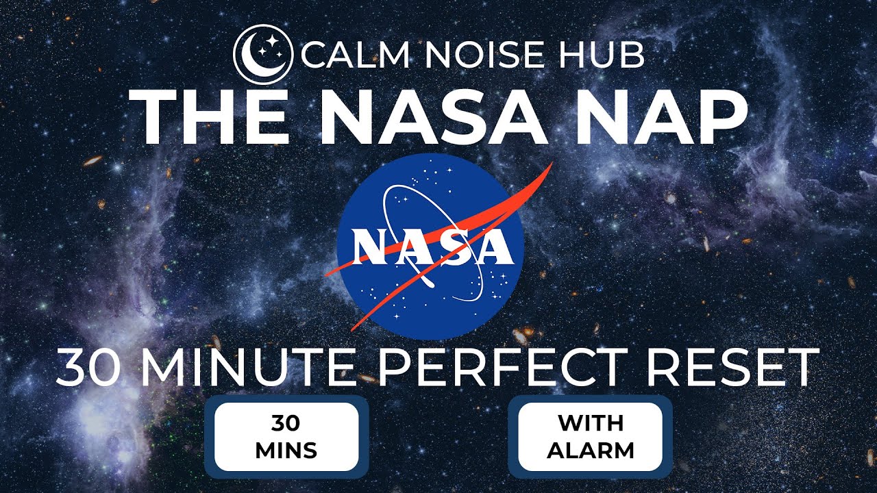NASA Power Nap with Alarm | 35 Minute Session for a Brain Reset
