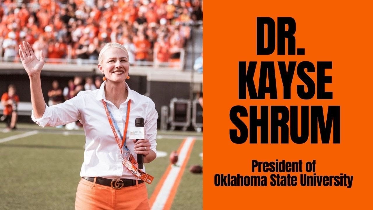 This is Dr. Kayse Shrum - President of Oklahoma State University