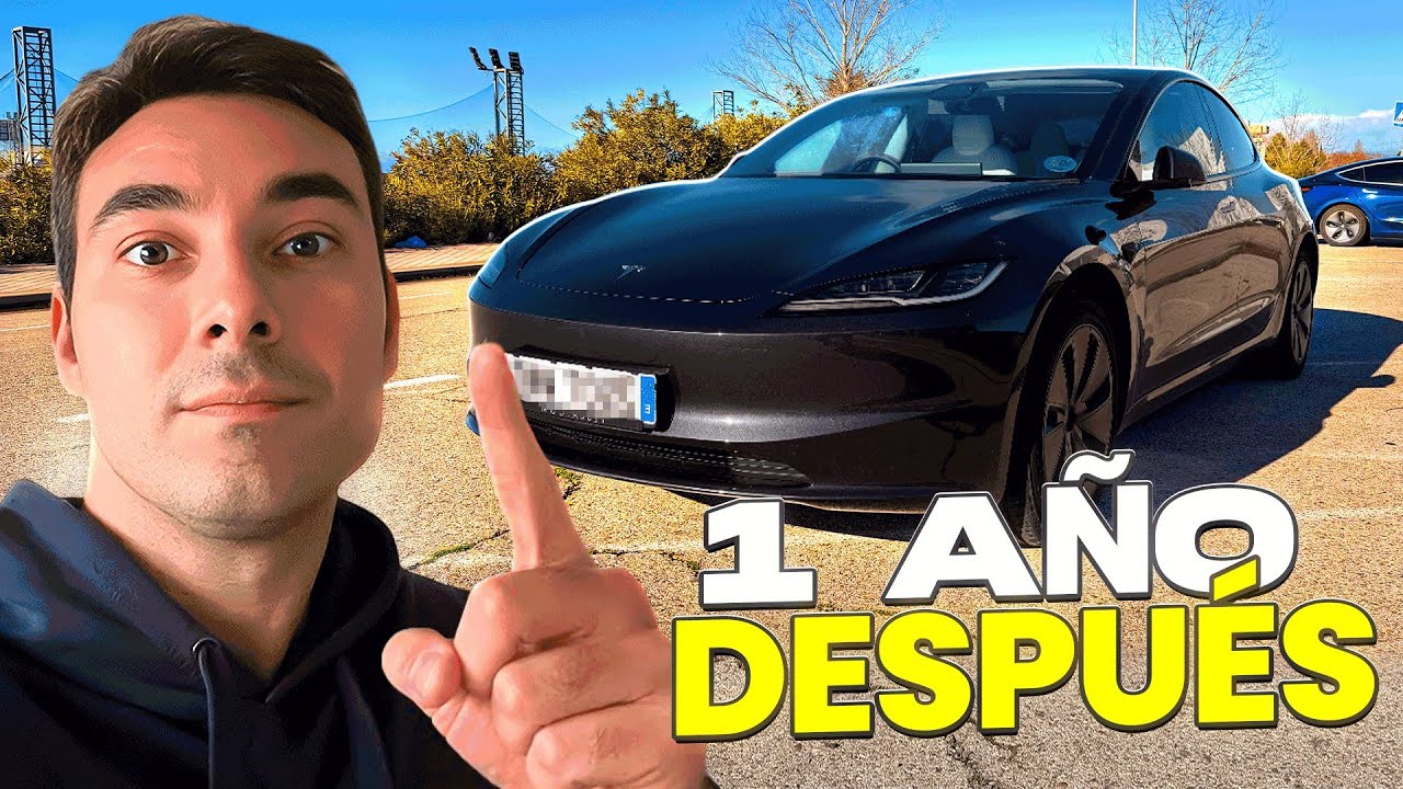 UN AÑO DESPUÉS - Tesla Model 3 Highland