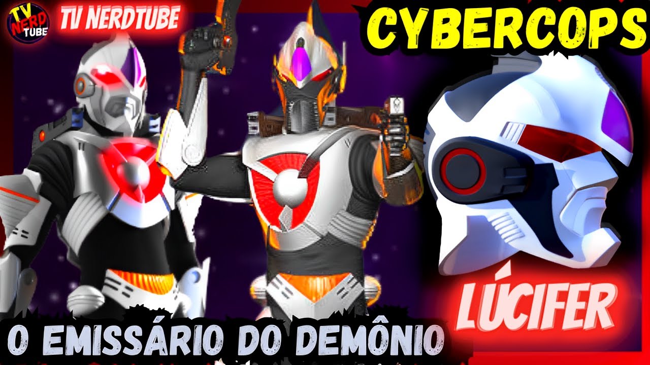 CYBERCOPS: O VERDADEIRO PODER DE L&Uacute;CIFER! (SEGREDOS E CURIOSIDADES )