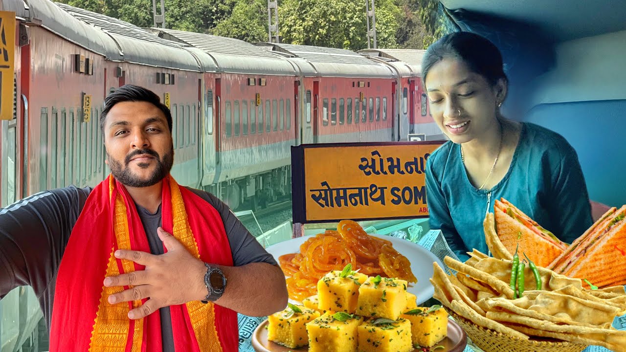 Train Journey to Somnath Temple, Gujarat || Order Delicious Gujarati food in Train || India Railways