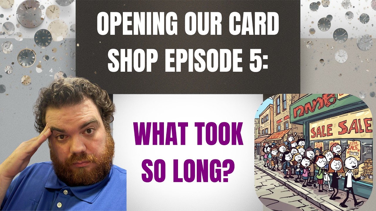 Opening Our Card Shop Episode 5: First Few Months