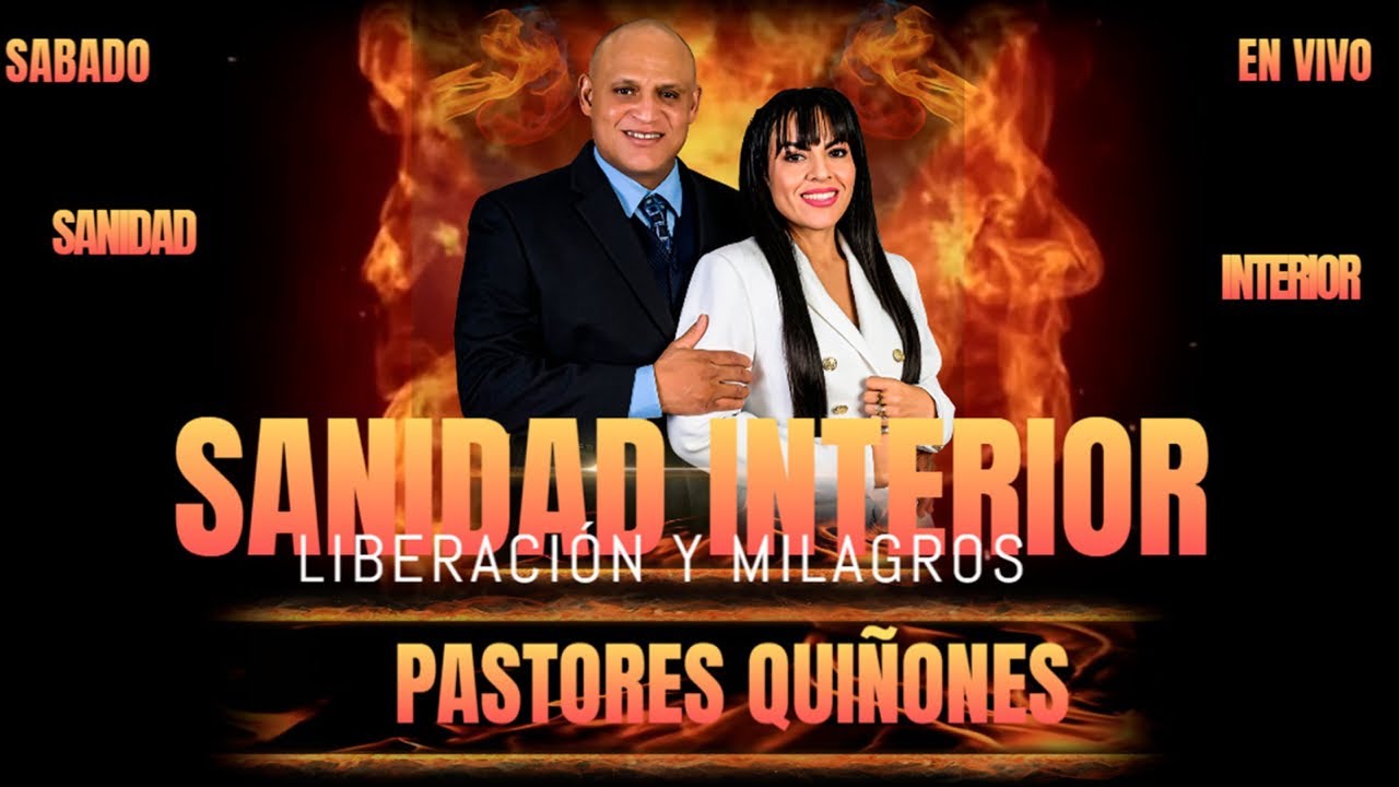 ORANDO POR TU LIBERACI&Oacute;N Y SANIDAD INTERIOR CAMILO QUI&Ntilde;ONES Y PASTORA QUI&Ntilde;ONES