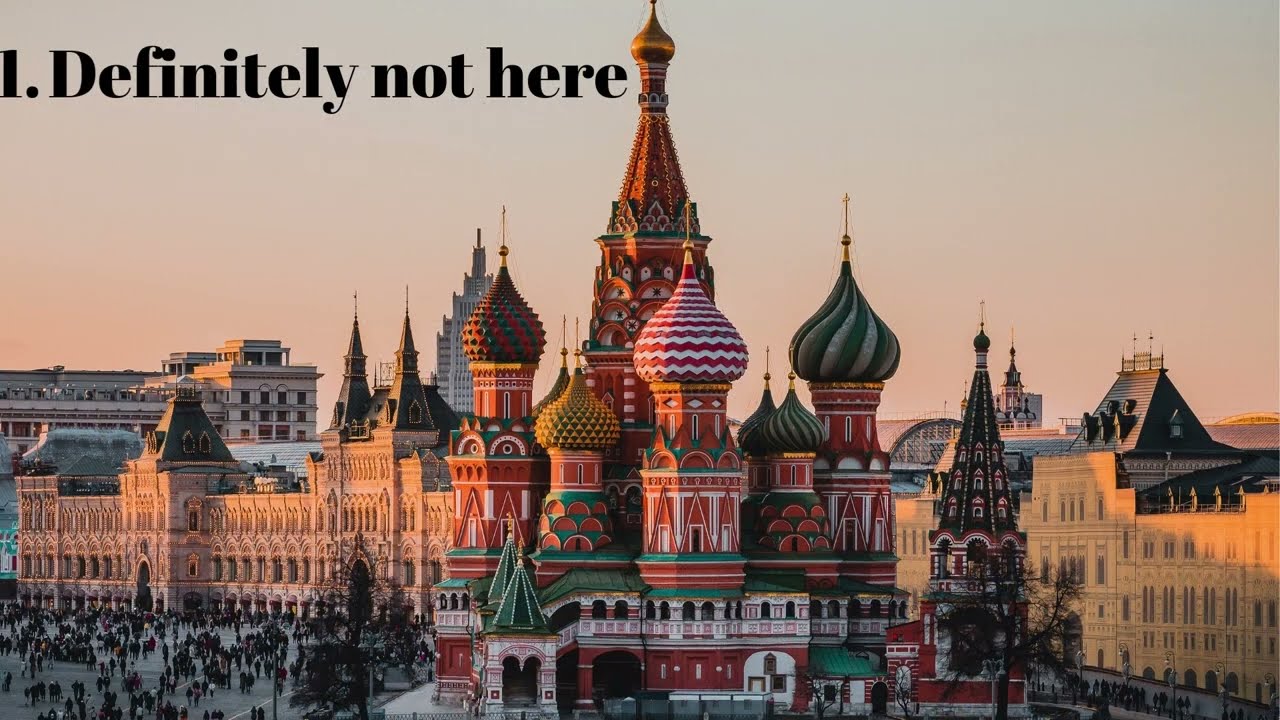 Top 5 Places to Visit in Russia Today or Should You