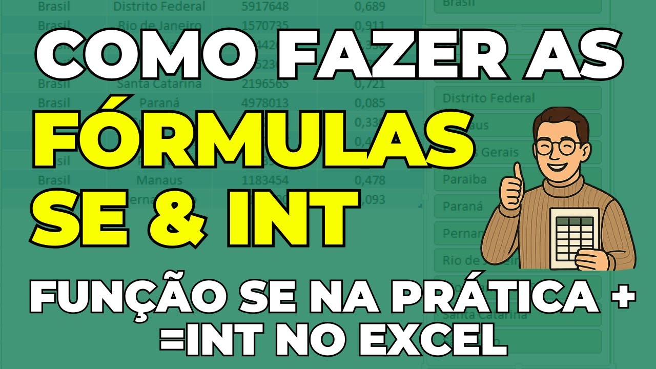 APRENDA COMO FAZER A FÓRMULA =SE DE UMA VEZ POR TODAS | FUNÇÃO SE NA PRÁTICA + =INT NO EXCEL