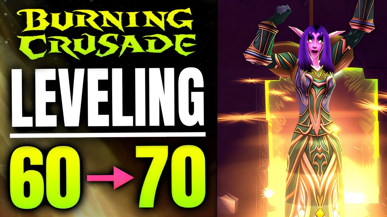 Ultimate 60-70 Leveling Guide in WoW TBC Classic | World of Warcraft