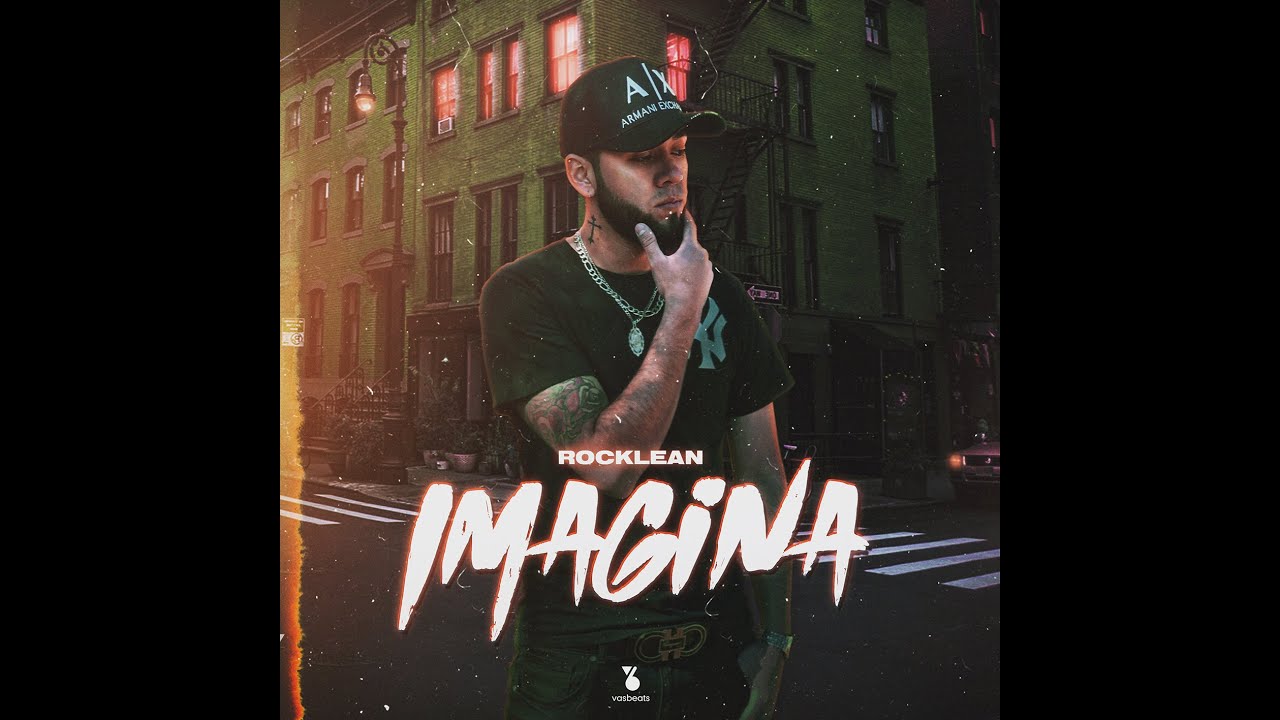 Imagina - Rocklean (Prod Vasbeats)