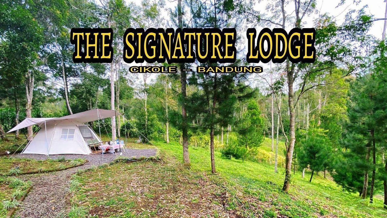 Camping Nyaman “The Signature Lodge” Cikole
