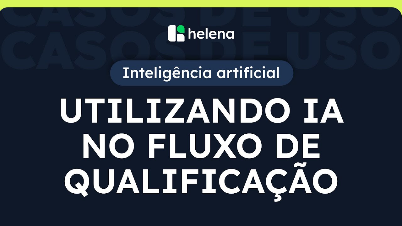 Utilizando IA no fluxo de qualificação de leads