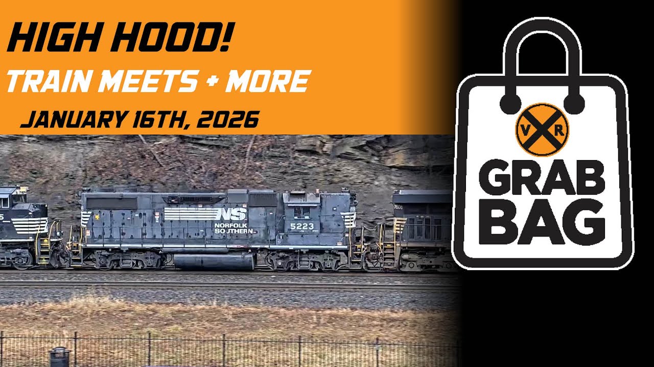 Grab Bag: High Hood, Train Meets + More!   | Weekly Top Trains (January 2026)