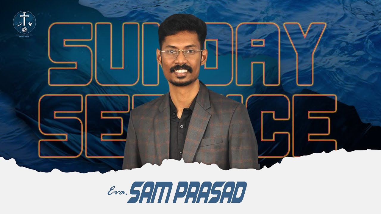 SUNDAY SERVICE | EVA.SAM PRASAD | 18.01.2026