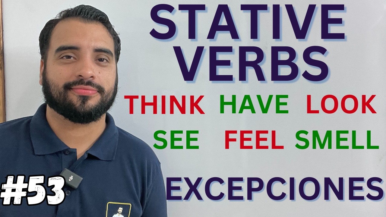 STATIVE VERBS - VERBOS QUE CAMBIAN SU SIGNIFICADO