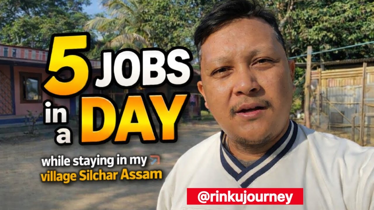 I am doing 5 JOBs in a day at Silchar Assam @RinkuJourney