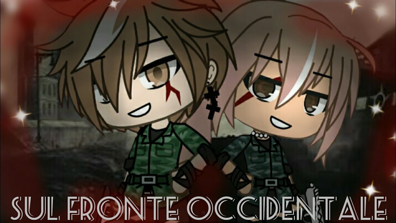 ●«SUL FRONTE OCCIDENTALE»● GLMM ITA (ORIGINAL)
