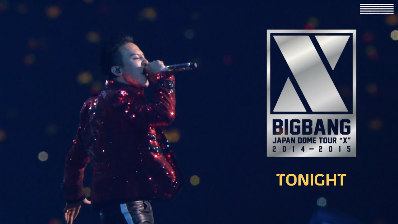[SUB]BIGBANG - &lsquo;TONIGHT' BIGBANG JAPAN DOME TOUR 