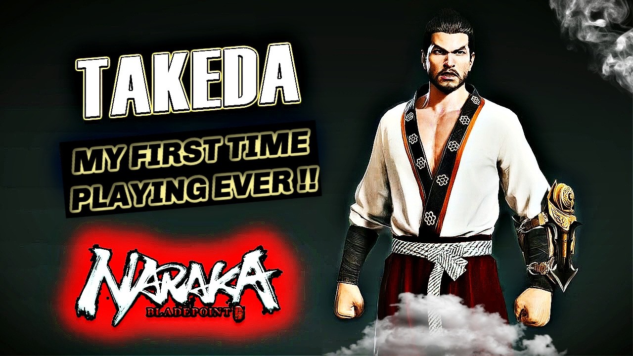 My FIRST time playing Naraka Bladepoint!! (Takeda menace)