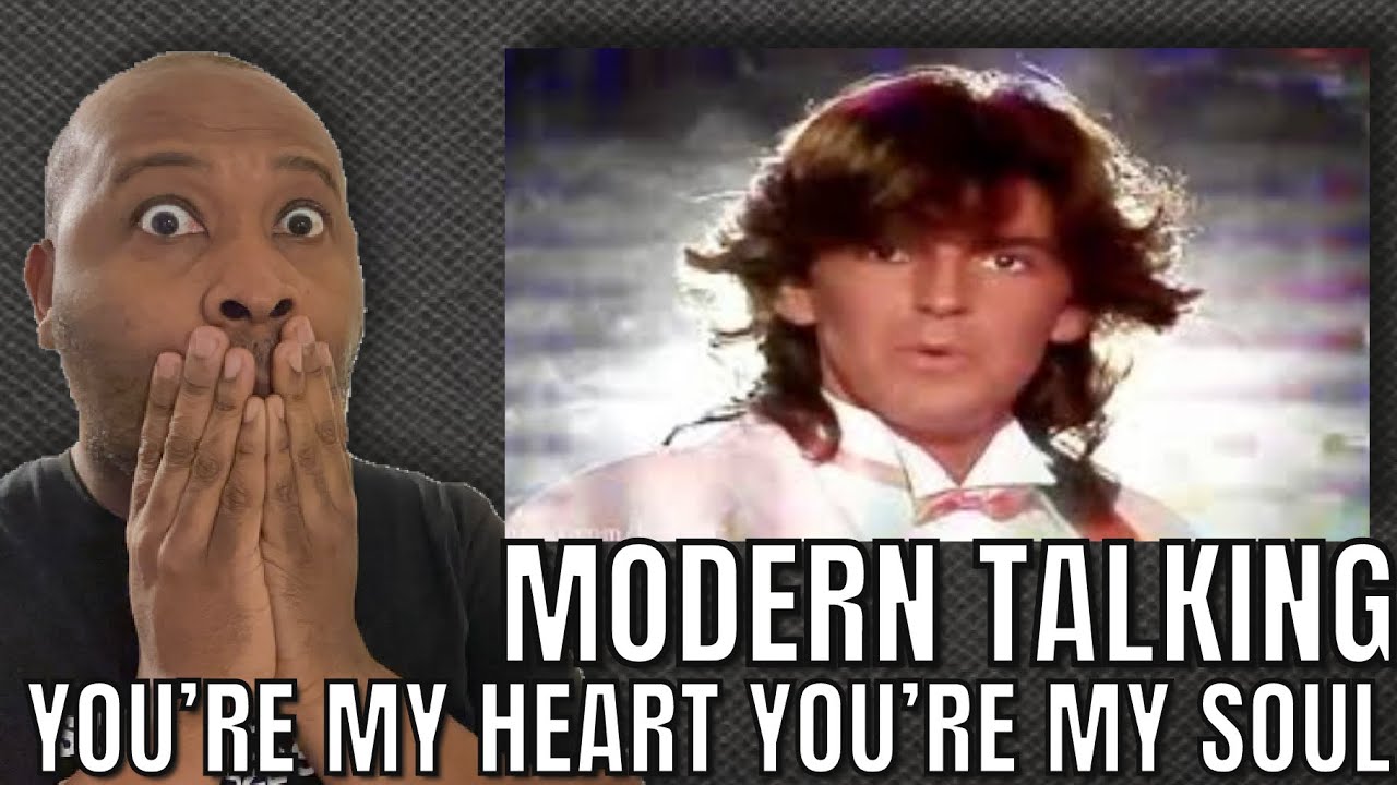 First Time Hearing | Modern Talking - You’re My Heart You’re My Soul Reaction