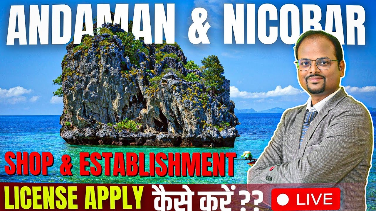 Andaman & Nicobar Shop and Establishment Registration 2025 | Complete Process, Documents & Fees