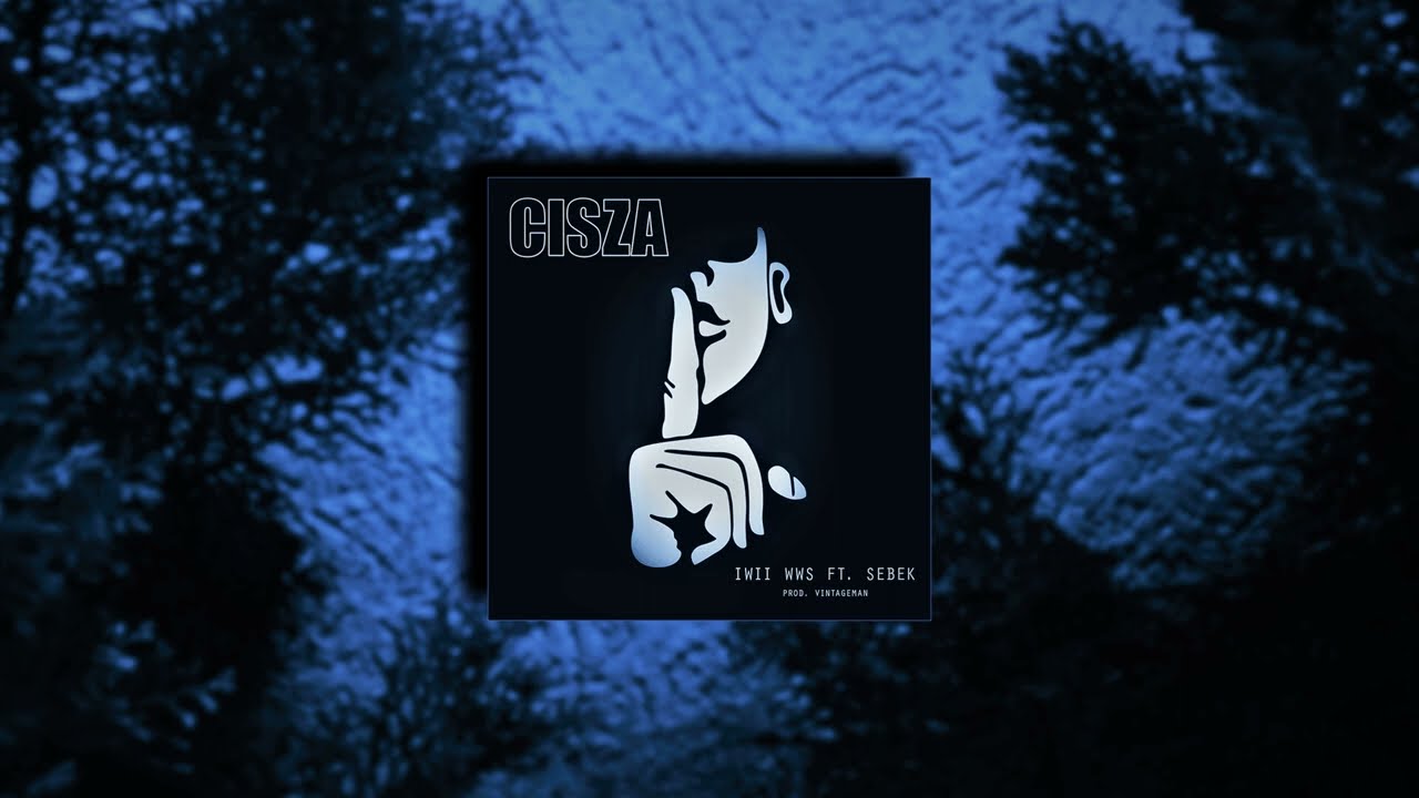 IWII WWS UP - Cisza feat. Sebek (prod. VintageMan)