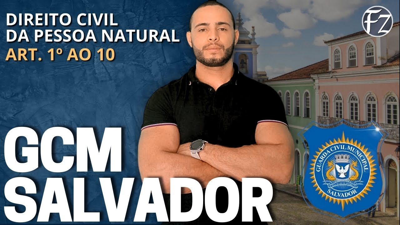 DIREITO CIVIL PARA A GUARDA MUNICIPAL DE SALVADOR